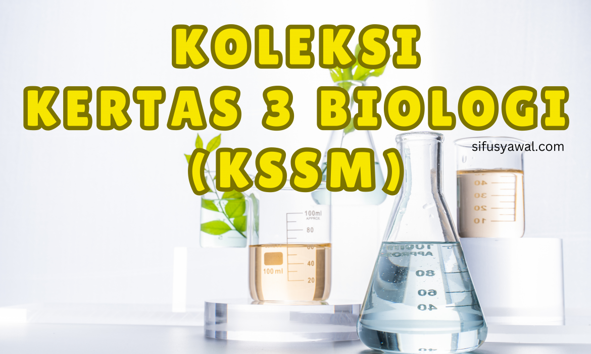 Kertas 3 Biologi